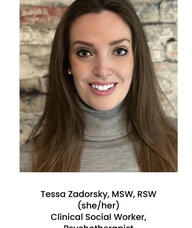 Book an Appointment with Miss Tessa Zadorsky for Registered Social Worker & Psychotherapist